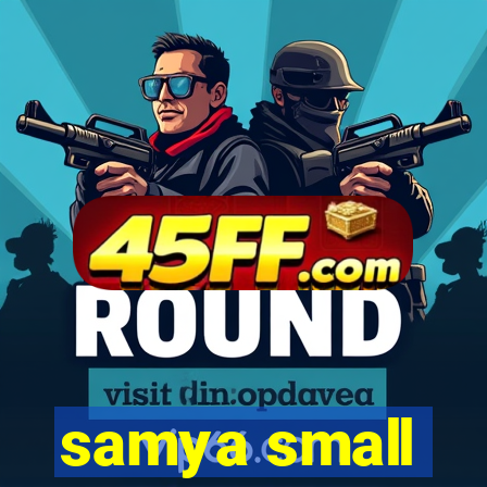 samya small